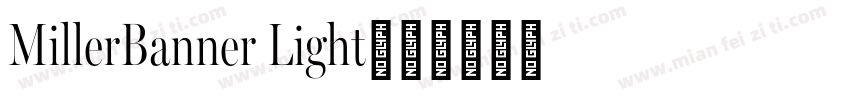 MillerBanner Light字体转换